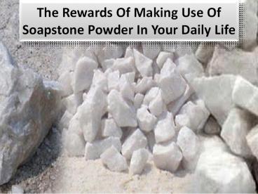 List of descriptions Soapstone Powder
