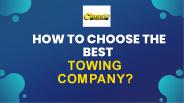 How to choose best towing Company?