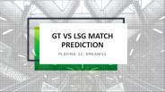 GT vs LSG Match Prediction - IPL 2022