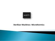 Sterilizer Machine- Microthermics