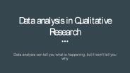 Data analysis in Qualitative Research
