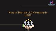 How to Start an LLC Company in UAE?