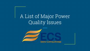 A List of Major Power Quality Issues | Ecsintl, TX