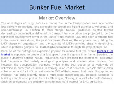 Bunker Fuel Market Report
