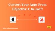 Convert Your Apps From Objective-C to Swift