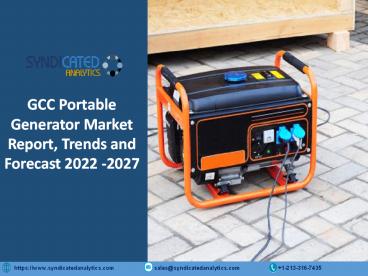GCC Portable Generator Market Research Report 2022-2027 | Syndicated Analytics