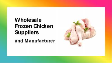 Wholesale Frozen Chicken Suppliers and Manufacturer