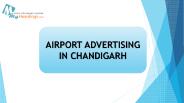 Airport Advertising In Chandigarh