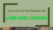 Hire A Limo For Your Business Trip