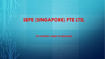 Top Property Agency in Singapore - SEPE