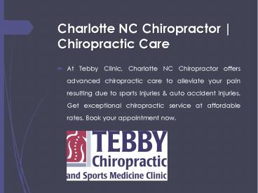 Charlotte NC Chiropractor | Chiropractic Care | Tebby Clinic