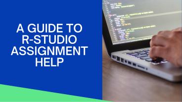 A Guide To R Studio Assignment Help
