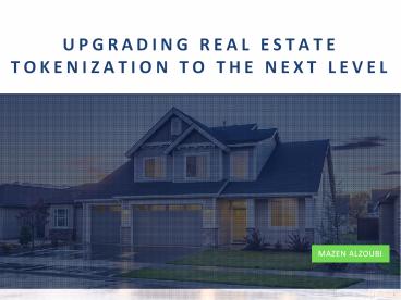 Upgrading Real Estate Tokenization To The Next Level