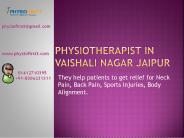 If you are looking Physiotherapist in Vaishali Nagar Jaipur