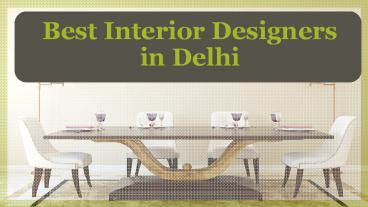 Best Interior Designers in Delhi