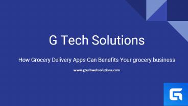 How Grocery Delivery Apps Benefits Your grocery business?