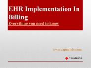 EHR IMPLEMENTATION IN BILLING: EVERYTHING YOU NEED TO KNOW