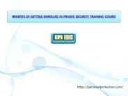 Benefits of getting enrolled in Private Security Training Course