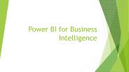 Power BI for Business Intelligence