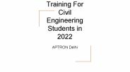 6 Weeks Summer Training For Civil Engineering Students in 2022