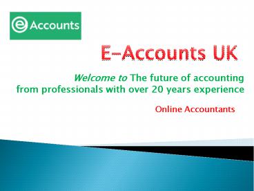 Online Accounting Services | Xero Accountant | eAccounts Ltd