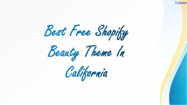 Best Free Shopify Beauty Theme In California
