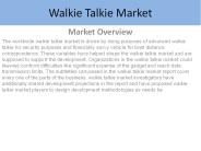 Walkie Talkie Market Report