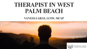 Mental Health Therapist West Palm Beach - Psychotherapist in West Palm Beach