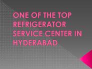 TOP REFRIGERATOR SERVICE CENTER IN HYDERABAD