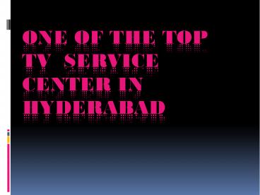 TOP TV SERVICE CENTER IN HYDERABAD