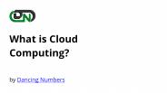 What is Cloud Computing?