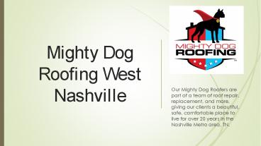 Mighty Dog Roofing West Nashville