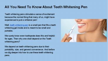 All You Need To Know About Teeth Whitening Pen