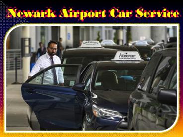 Newark Airport Car Service