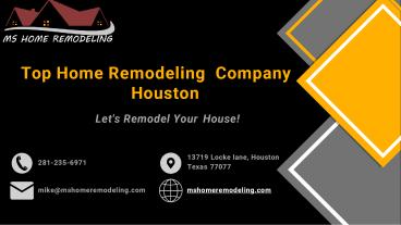 Reason to Hire Top Home Remodeling Companies in Houston