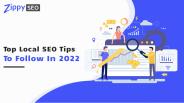 Top Local SEO Tips To Follow In 2022