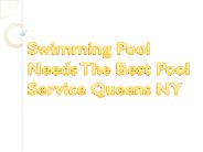 Swimming Pool Needs The Best Pool Service Queens NY