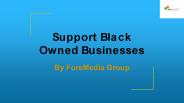 Support Black Owned Businesses - Formedia Group
