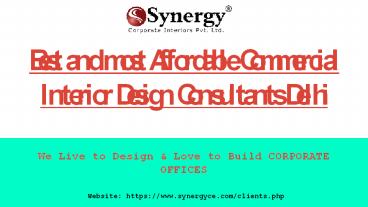 Best and most Affordable Commercial Interior Design Consultants Delhi