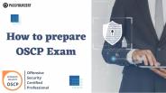 How to prepare Offensive Security Certified Professional (OSCP) Exam