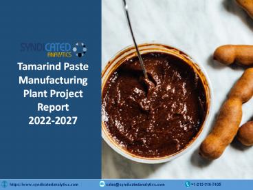 Tamarind Paste Manufacturing Plant Project Report 2022-2027 | Syndicated Analytics
