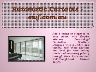 Automatic Curtains - ewf.com.au (1)