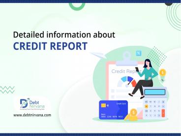 Detailed information about credit report