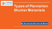 What is the Best Material for Plantation Shutters