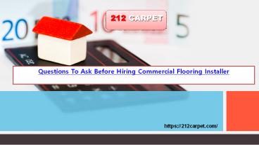 Questions To Ask Before Hiring Commercial Flooring Installer