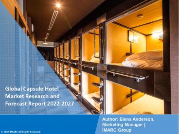 Capsule Hotel Market Research Report 2022-2027