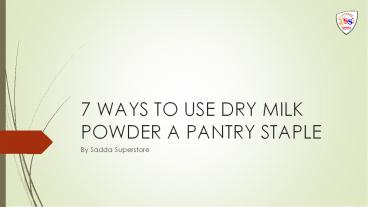 7 WAYS TO USE DRY MILK POWDER: A PANTRY STAPLE
