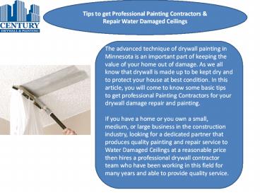Tips to get professional Painting Contractors & Repair Water Damaged Ceilings