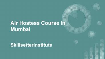 Air Hostess Course in Mumbai-Skillsetterinstitute