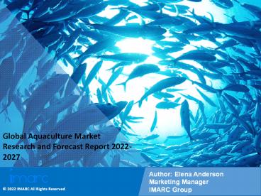 Aquaculture Market : Top Companies, Investment Trend, Growth & Innovation Trends 2022-2027